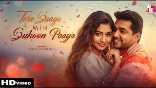 “Tere Saaye Mein Sukoon Paaya | 90s Style Romantic Song | New Hindi Love Song”@JINUKESUR 