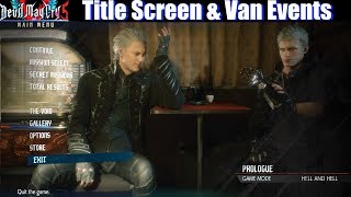 DMC 5 All Title Screen & Van Events (Vergil Dante Nero Trish Lady) - Devil May Cry 5 2019