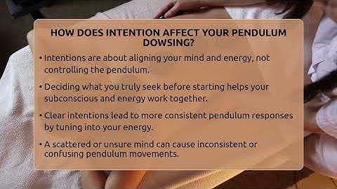 How Does Intention Affect Your Pendulum Dowsing? - Spiritual Universe Unlocked