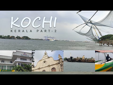 Kochi Vlog | Tourist Places to Visit in Kochi | Things to do in Kochi