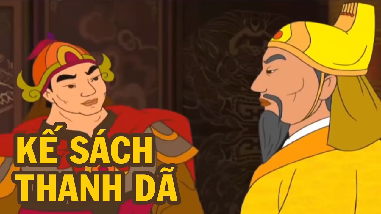 KẾ SÁCH THANH DÃ (Full) - | Phim Hoạt Hình Lịch Sử Việt Nam Hay Nhất
