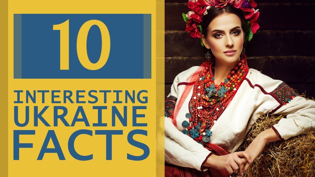 10 Interesting Ukraine Facts YouTube 10 Interesting Ukraine Facts YouTube