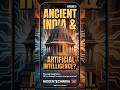 🧠 Ancient India & Artificial Intelligence | HiddenTechIndia Ep.5 #HiddenTechIndia#AncientTechnology