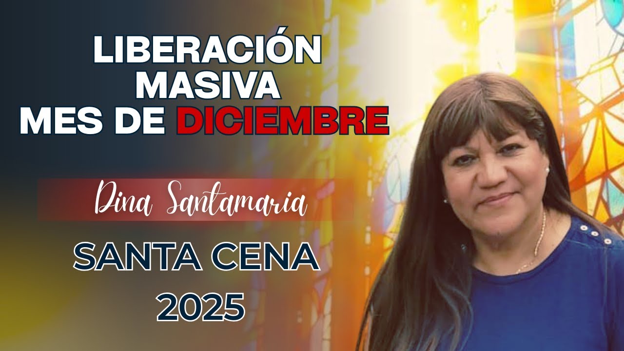 Liberación Masiva y Santa Cena 2025 | Oración de Guerra y Rompimiento de Diciembre