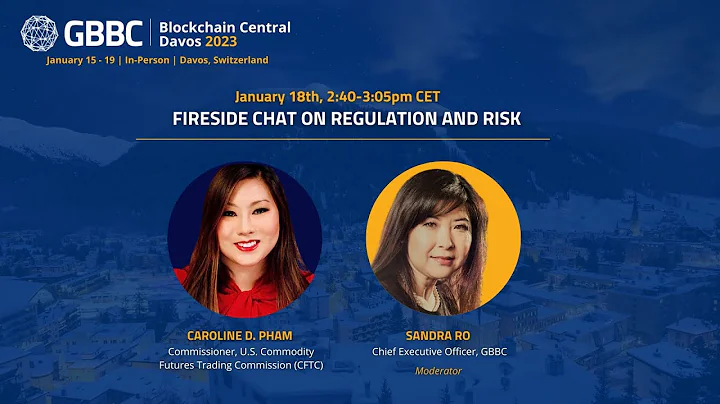 Fireside Chat on Regulation and Risk with Commissioner Pham - Blockchain Central Davos 2023