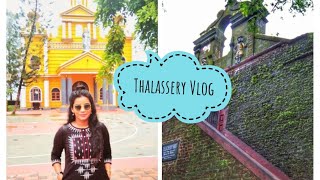 Thalassery VLOG