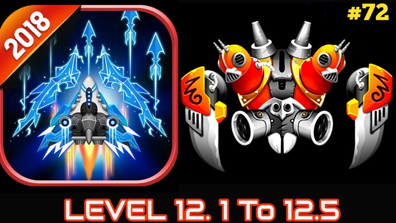 Space Shooter Galaxy Attack Gameplay 2018 - Level 12.1 To 12.5 Gameplay