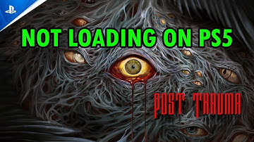 How To Fix Post Trauma Not Loading/Stuck on Loading Screen Error on PS5 | #posttrauma