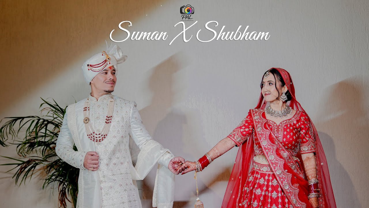Beautiful Wedding Films 2025 | SUMAN X SHUBHAM | Pal Photography | Chandigarh | India