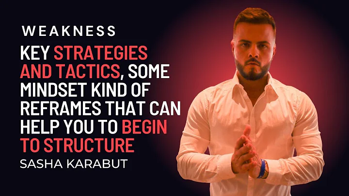 WEAKNESS; KEY STRATEGIES & TACTICS that can help y...