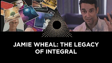 Jamie Wheal: The Legacy of Integral