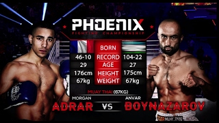 Morgan Adrar vs Anvar Boynazarov Full Fight (Muay Thai) - Phoenix 1