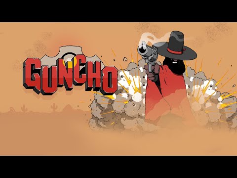 GUNCHO Gameplay Trailer