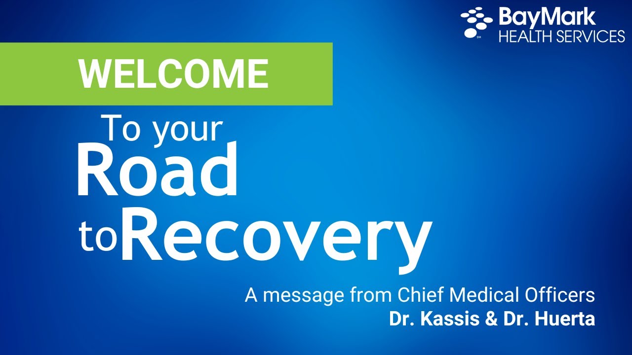 Welcome to Your Road to Recovery
