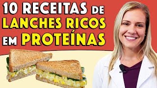 10 Receitas de Lanches Ricos em Proteínas [FÁCEIS, PORTÁTEIS e DELICIOSOS!]