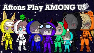 Aftons Play AMONG US | Gacha Club