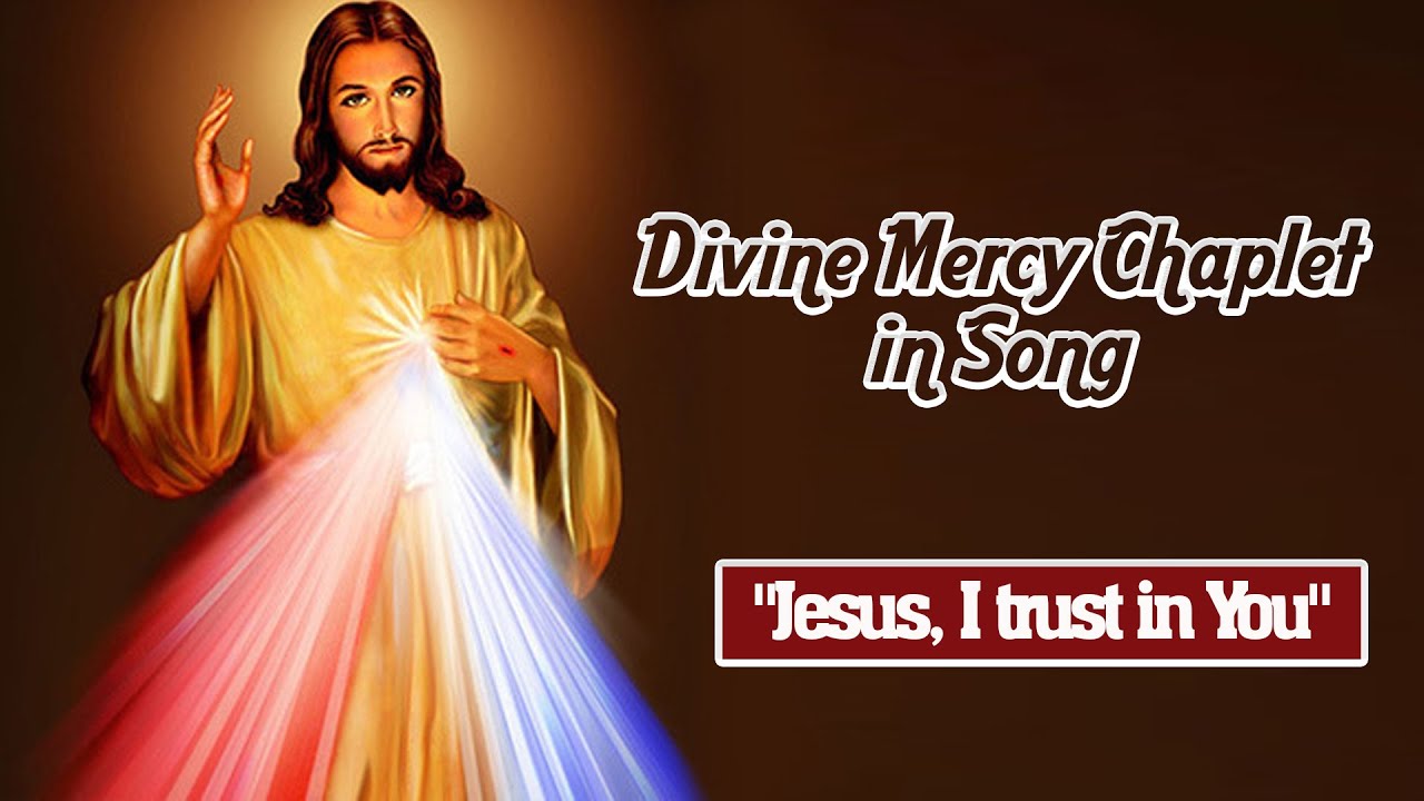 Divine Mercy Chaplet in Song - 