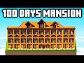 100 Days but it&#39;s a Woodland Mansion