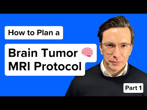How to Plan a Brain Tumor MRI Protocol – Part 1: Pre-Contrast (EASY Guide) thumbnail