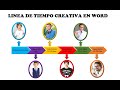 Como hacer una linea de tiempo creativa en Word