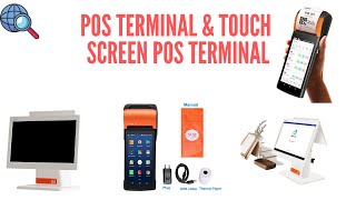 POS Terminal & Touch Screen POS Terminal