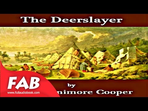 The Deerslayer Part 1/2 Full Audiobook by James Fenimore COOPER by Action & Adventure