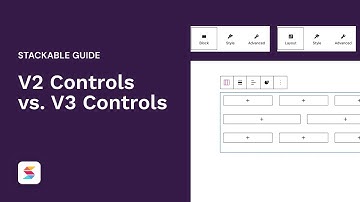 Basics of V2 Controls vs. New V3 Controls