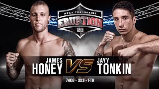 Eruption Muay Thai 20: James Honey Vs Jayy Tonkin