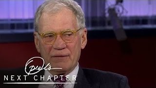 How David Letterman Saved His Marriage | Oprah's Next Chapter | Oprah Winfrey Network