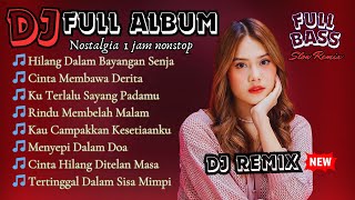 Download Lagu FULL ALBUM DJ REMIX HILANG DALAM BAYANGAN SENJA | DJ REMIX MELAYU VIRAL 2025 | Bass Goyang Official MP3 Download Lagu FULL ALBUM DJ REMIX HILANG DALAM BAYANGAN SENJA | DJ REMIX MELAYU VIRAL 2025 | Bass Goyang Official MP3