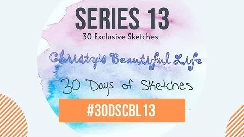 #30DSCBL13 - Day 18 & Counterfeit Kit Challenge Blog Challenge 2 - Use A Quote As A Title