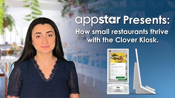 Appstar: How small restaurants thrive with the Clover Kiosk