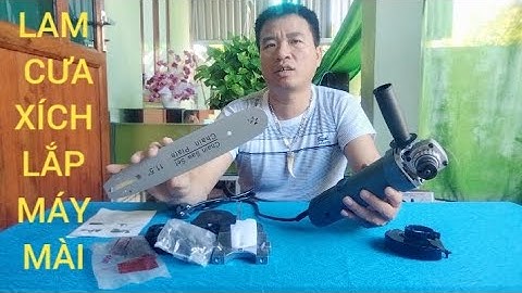 BỘ MÁY MÀI MÁY CẮT CHUYỂN ĐỔI SANG MÁY CƯA GỖ ĐA NĂNG THUẬN TIỆN MẪU NHƯ VIDEO 