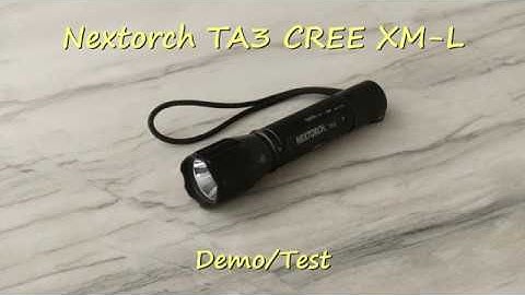 Nextorch TA3 LED flashlight - demo test