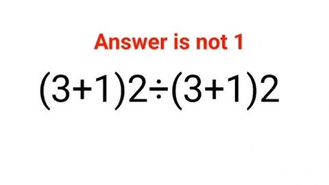 (3+1)2÷(3+1)2 Het antwoord is niet 1. Kun je dit wiskunde-examenprobleem uit Oekraïne oplossen? #...
