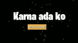 Lirik lagu Karna ada ko - Cover by arvian dwi