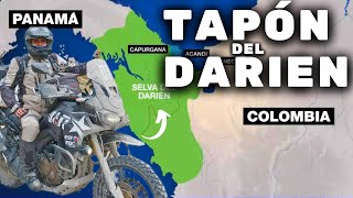 Asi CRUZO el TAPÓN del DARIEN de COLOMBIA a PANAMÁ  / Cap 115 / USHUAIA a ALASKA en MOTO TRIPLTEK