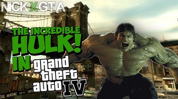 GTA IV - The Incredible Hulk Mod! [HD]