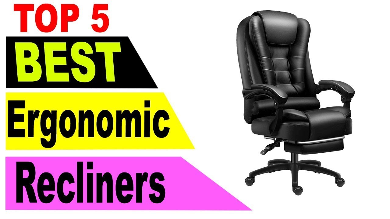 Top 5 Best Ergonomic Recliners On Aliexpress on Amazon