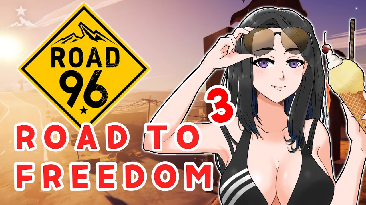 【Road96】出会いと別れ・・・それでもFuckin自由を求めて！PART3 #ksononair
