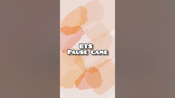 ✨ BTS pause game ✨read the description box