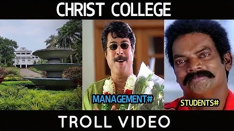 CHRIST COLLEGE IJK | Features | Troll Video | Anlin Cheriyan