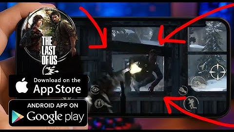 How I play TLOU Mobile Gameplay / The Last of Us Mobile / for Android & iOS