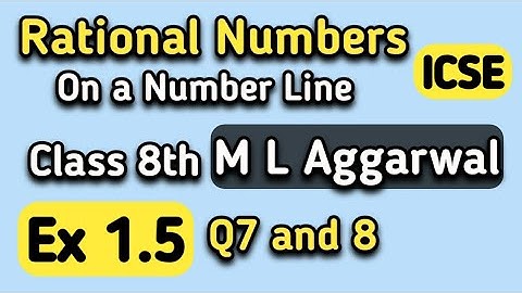 Q7 and Q8 Ex 1.5 Class 8 ICSE ML Aggarwal #MLAggarwal #Class8th #ICSE #Chapter1 #Rationalnumber