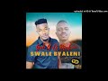 Gab ft Dj Maevo - Swale Mabyaleni 2022 New Hit