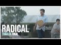 RADICAL - Tráiler Final