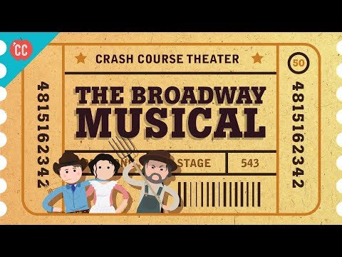 Broadway Book Musicals: Crash Course Theater #50