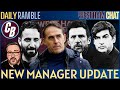 Lopetegui update  wesley from corinthians update  daily ramble