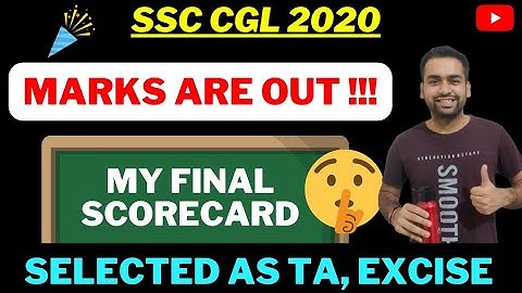 SSC CGL 2020 My Final Scorecard | Final Result | SSC CGL Marks Out | Selected as TA CBIC