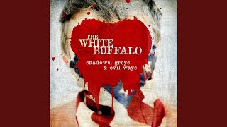 Video thumbnail of "The White Buffalo - The Whistler"